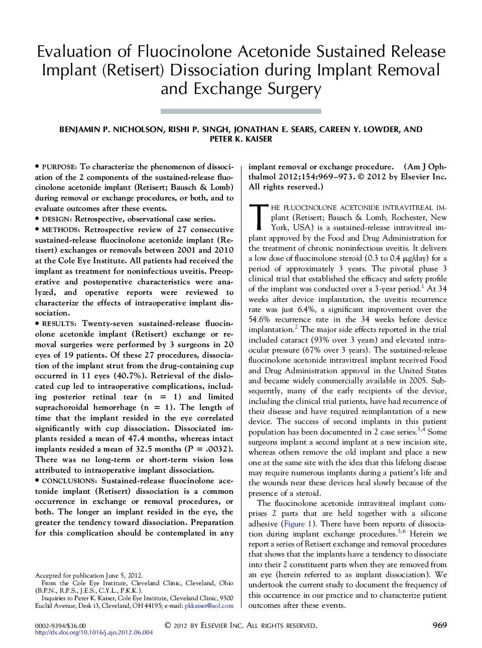 Evaluation of Fluocinolone Acetonide Sustained Release Implant (Retisert) Dissociation during Implant Removal and Exchange Surgery