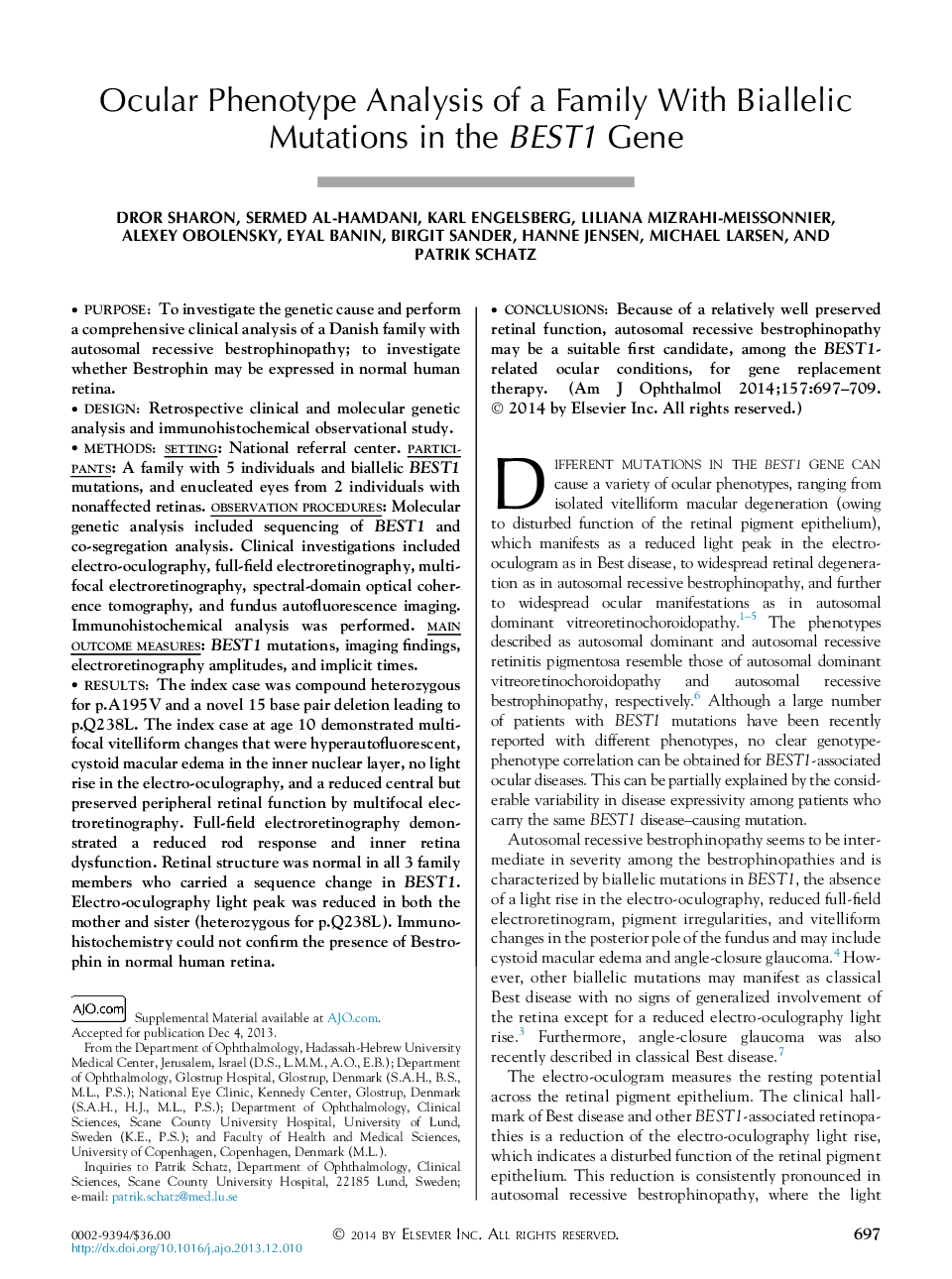 Ocular Phenotype Analysis of a Family With Biallelic Mutations in the BEST1 Gene
