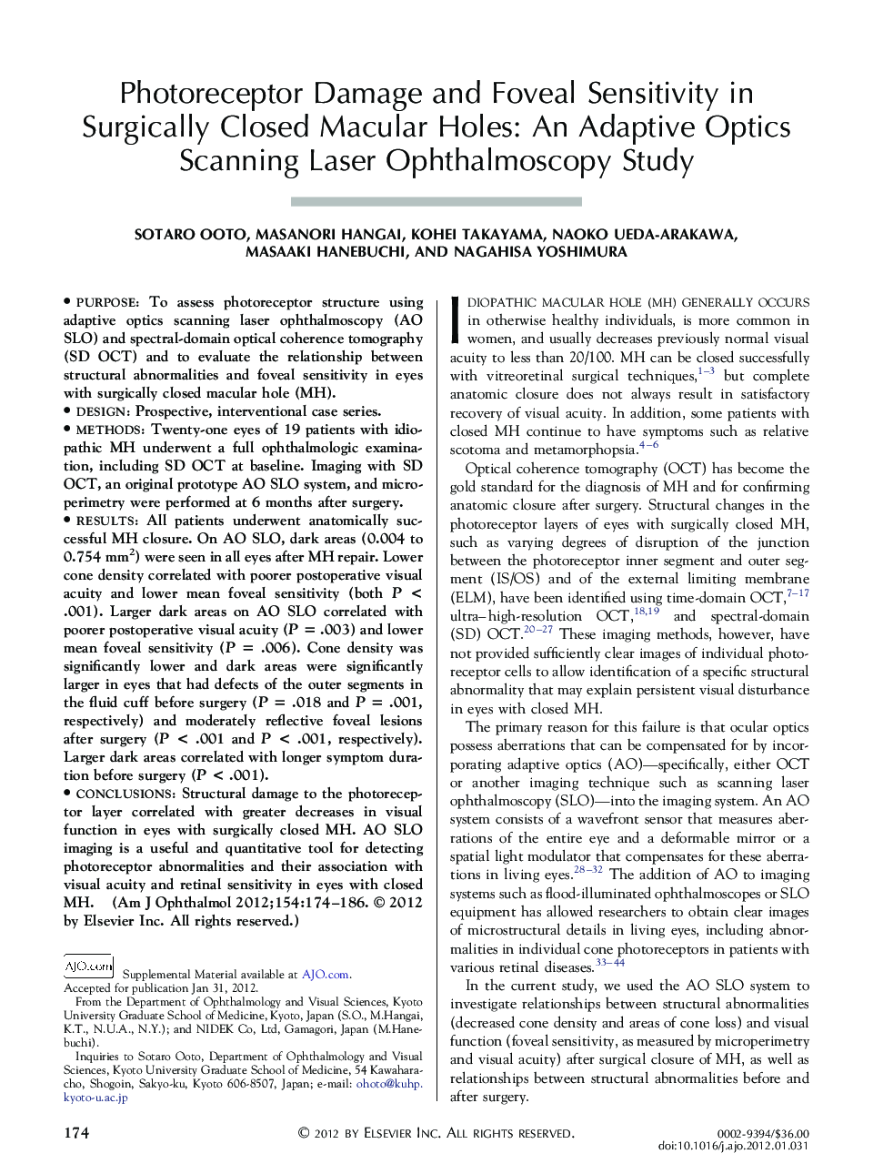 Photoreceptor Damage and Foveal Sensitivity in Surgically Closed Macular Holes: An Adaptive Optics Scanning Laser Ophthalmoscopy Study