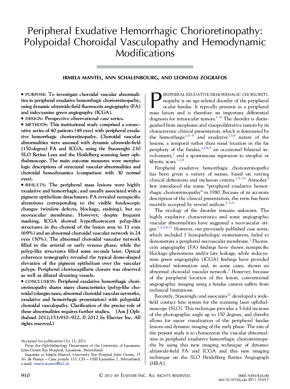 Peripheral Exudative Hemorrhagic Chorioretinopathy: Polypoidal Choroidal Vasculopathy and Hemodynamic Modifications