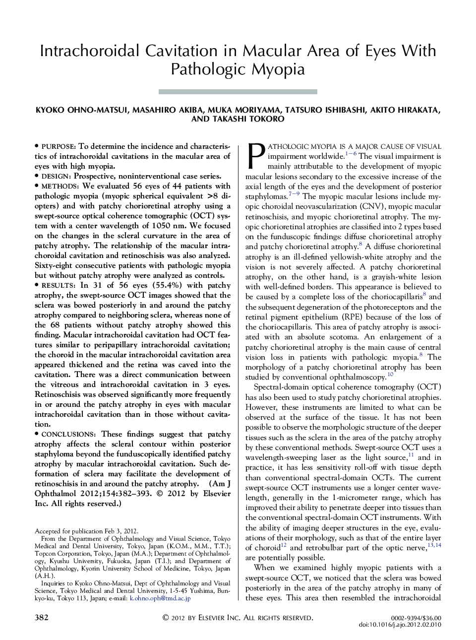 Intrachoroidal Cavitation in Macular Area of Eyes With Pathologic Myopia