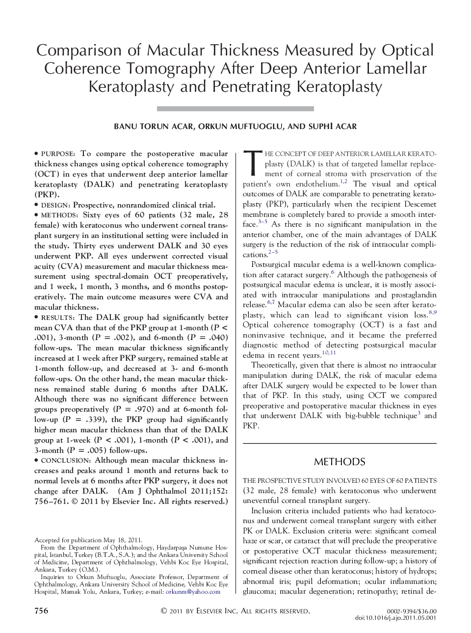 Comparison of Macular Thickness Measured by Optical Coherence Tomography After Deep Anterior Lamellar Keratoplasty and Penetrating Keratoplasty