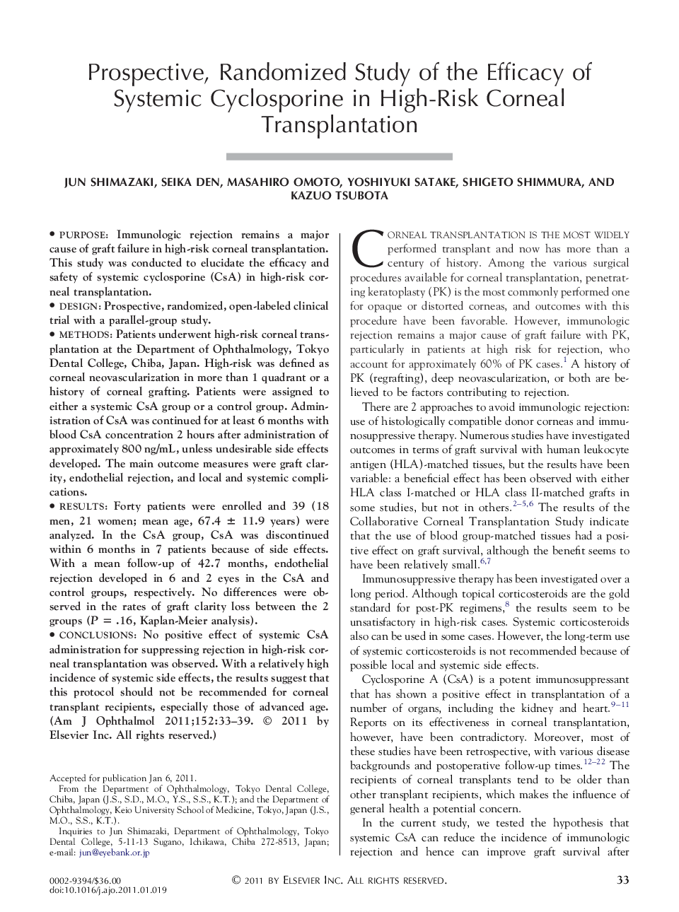 Prospective, Randomized Study of the Efficacy of Systemic Cyclosporine in High-Risk Corneal Transplantation