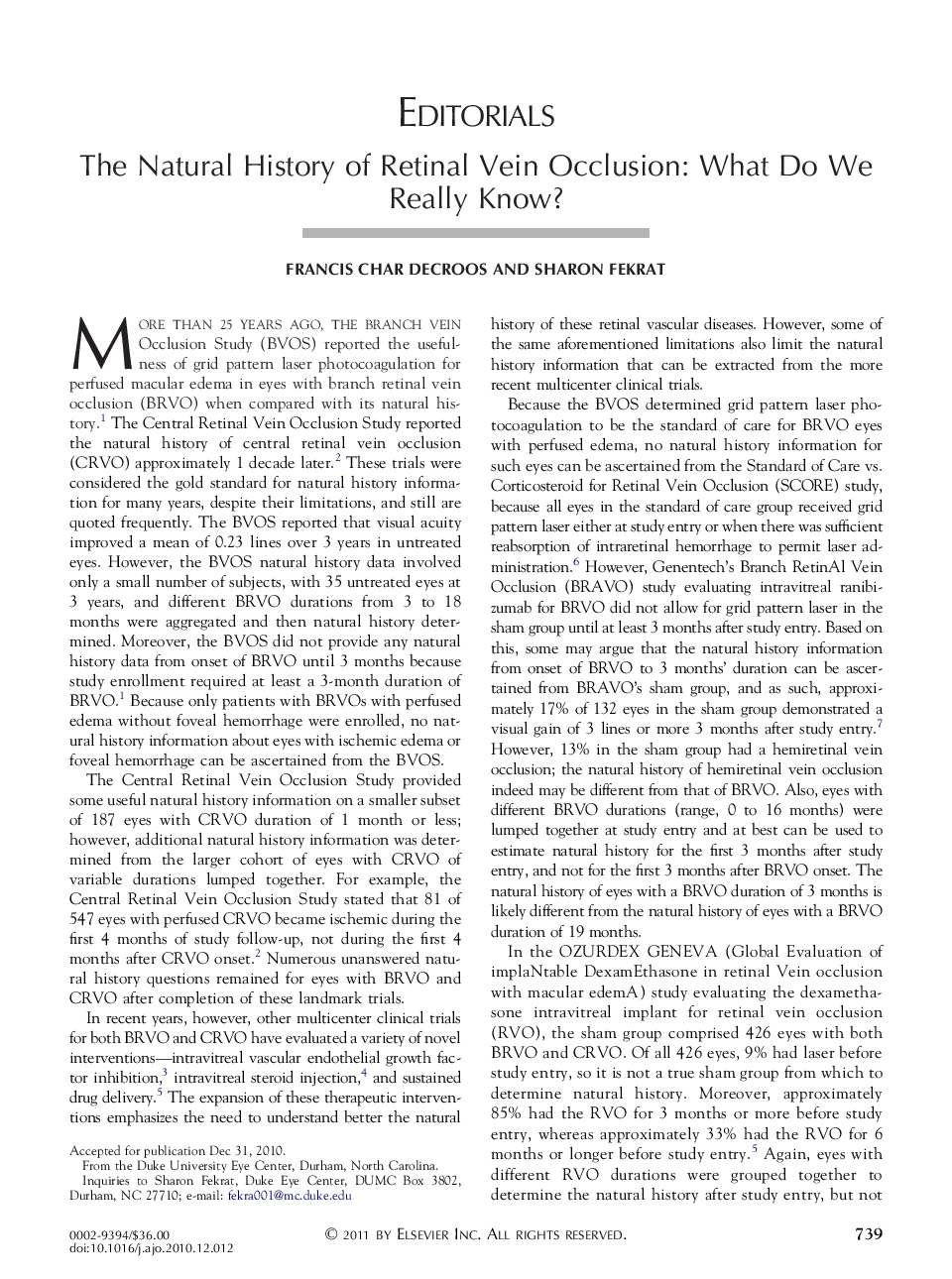 The Natural History of Retinal Vein Occlusion: What Do We Really Know?