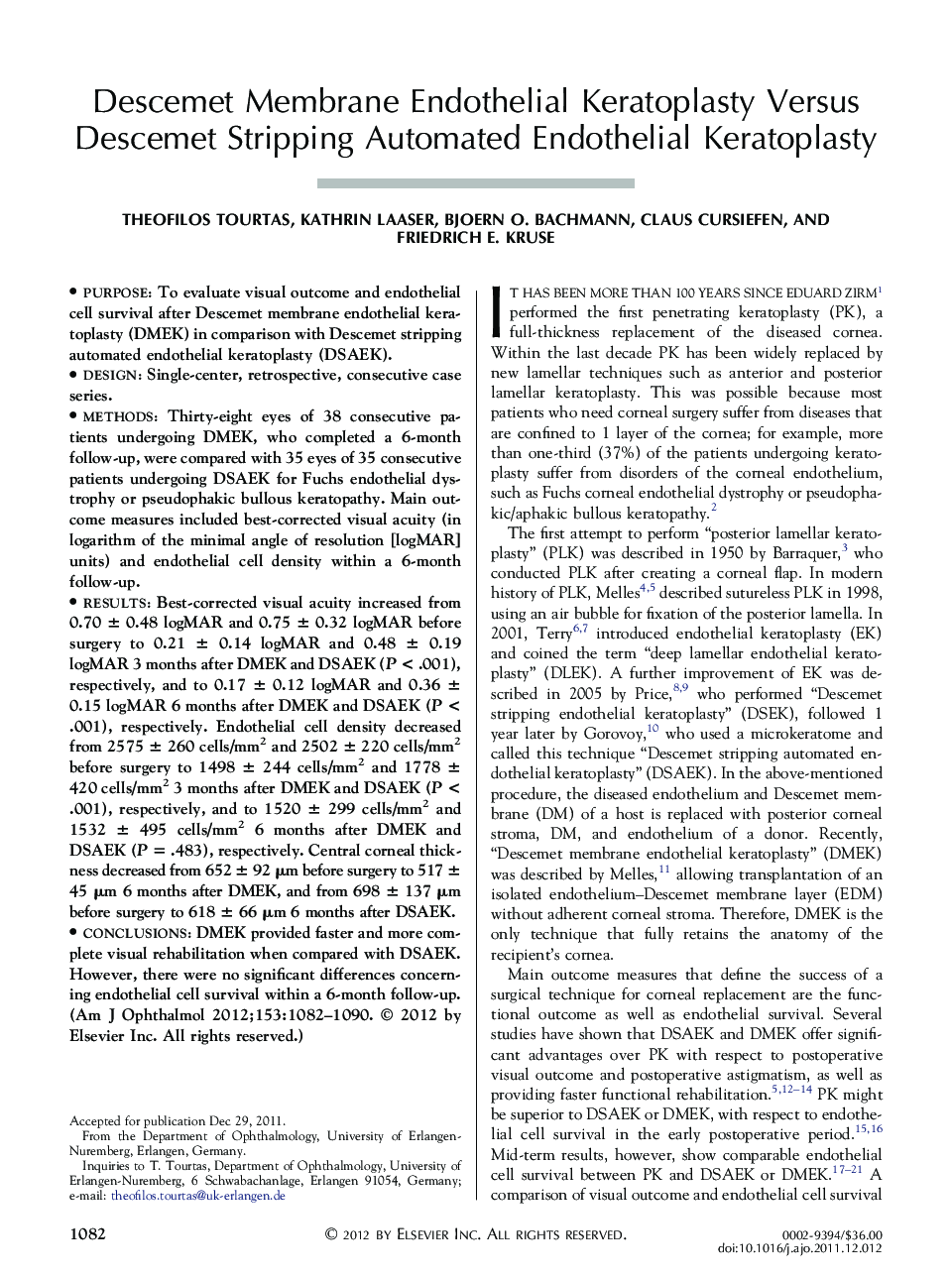 Descemet Membrane Endothelial Keratoplasty Versus Descemet Stripping Automated Endothelial Keratoplasty