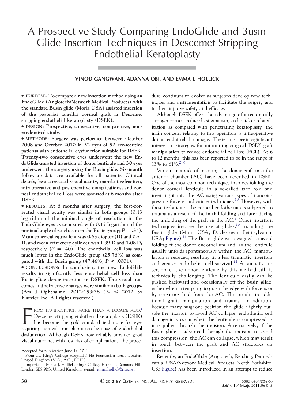 A Prospective Study Comparing EndoGlide and Busin Glide Insertion Techniques in Descemet Stripping Endothelial Keratoplasty