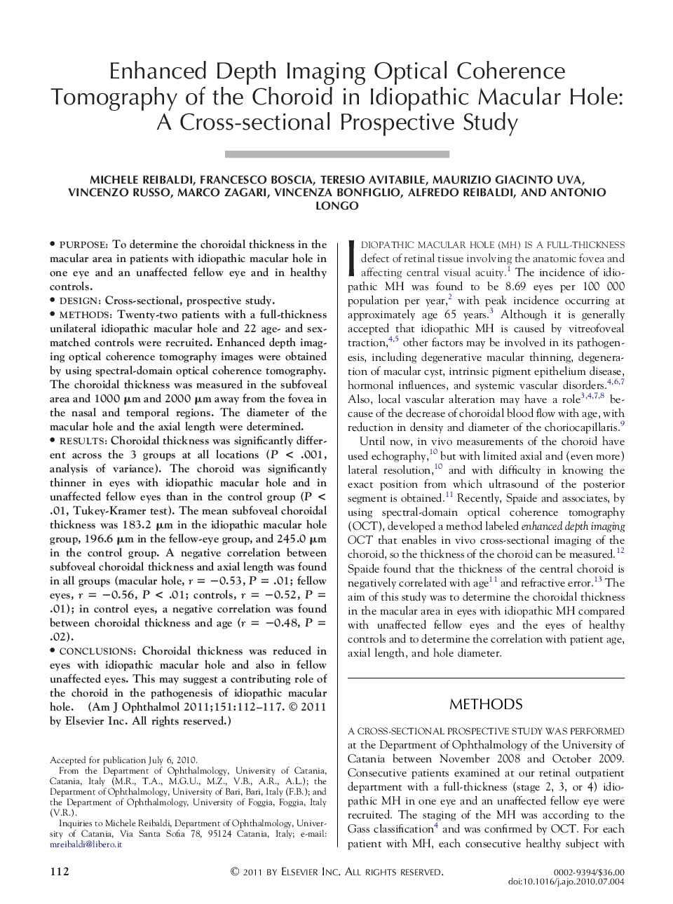 Enhanced Depth Imaging Optical Coherence Tomography of the Choroid in Idiopathic Macular Hole: A Cross-sectional Prospective Study