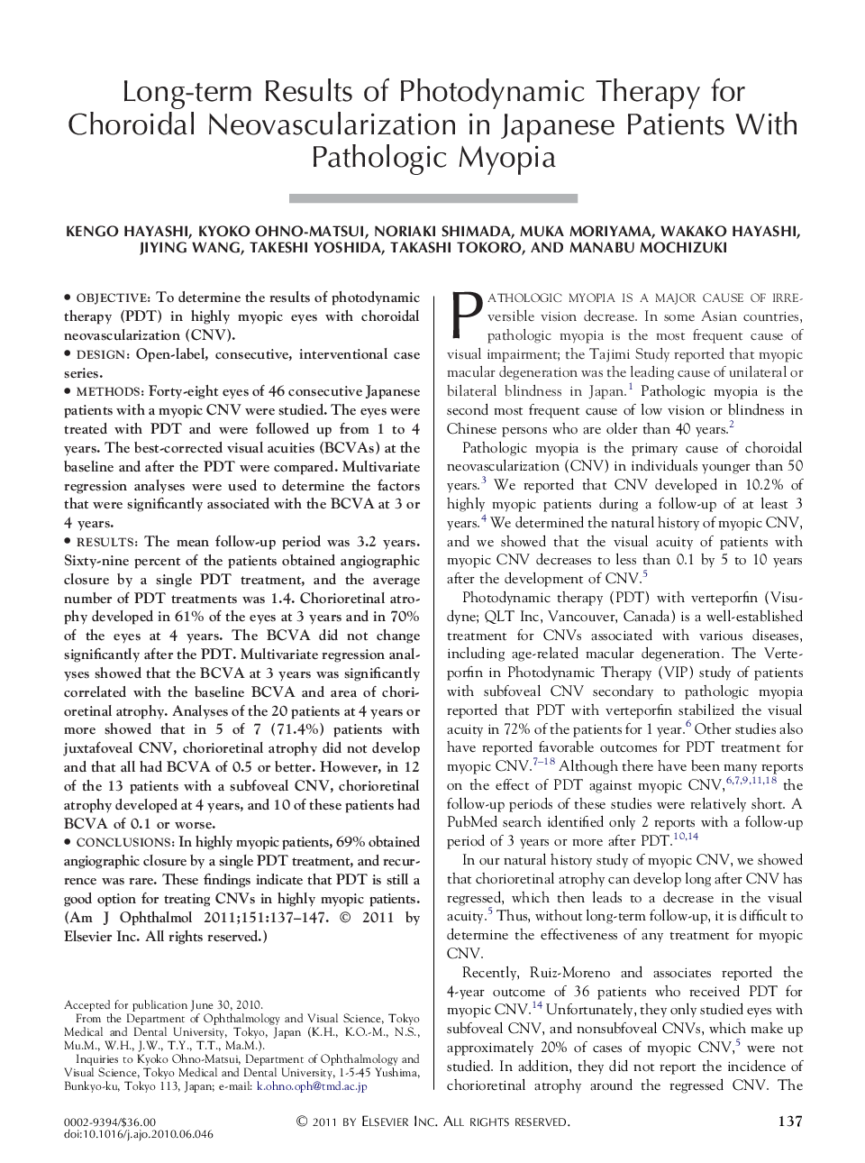 Long-term Results of Photodynamic Therapy for Choroidal Neovascularization in Japanese Patients With Pathologic Myopia