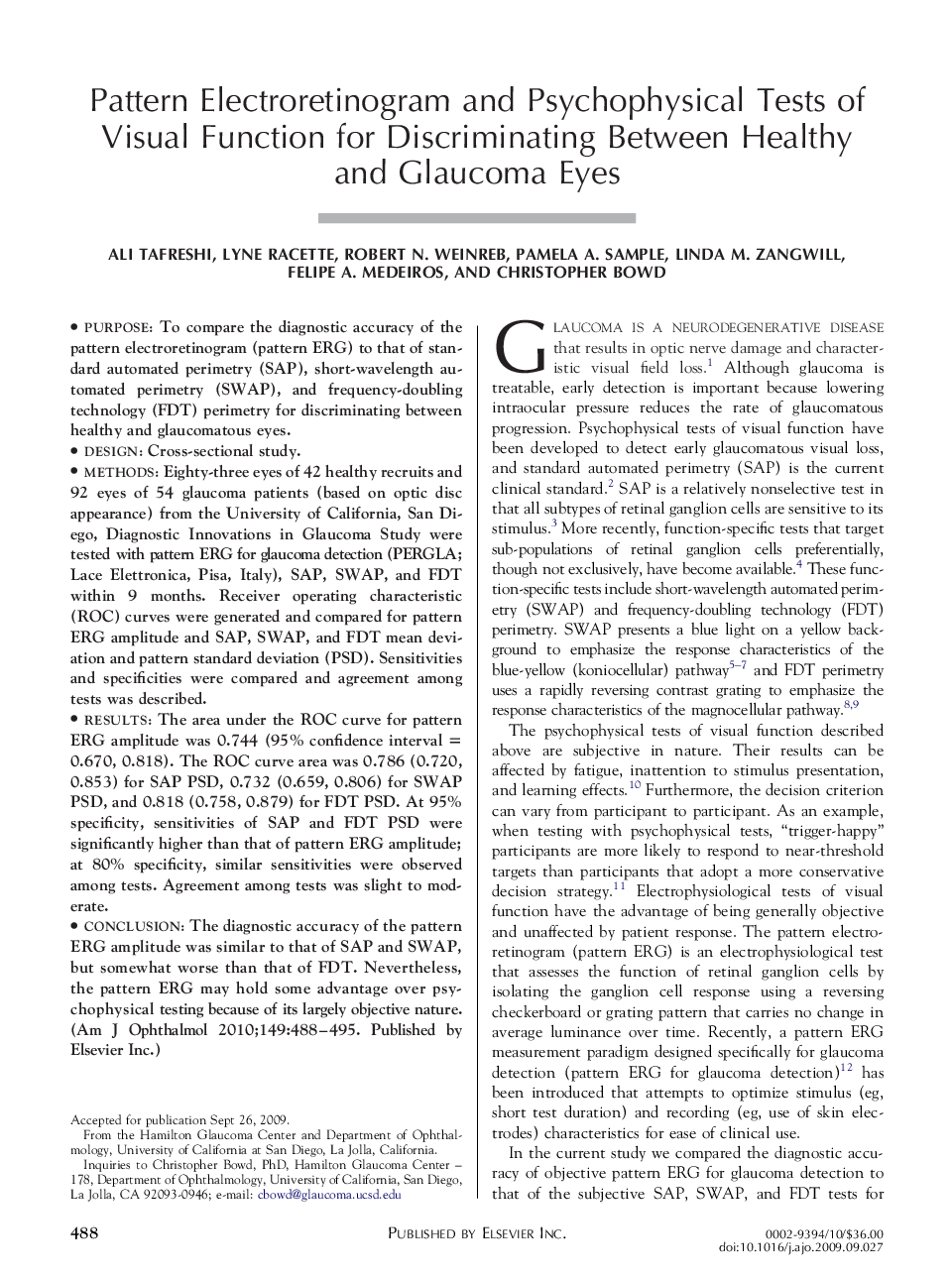 Pattern Electroretinogram and Psychophysical Tests of Visual Function for Discriminating Between Healthy and Glaucoma Eyes