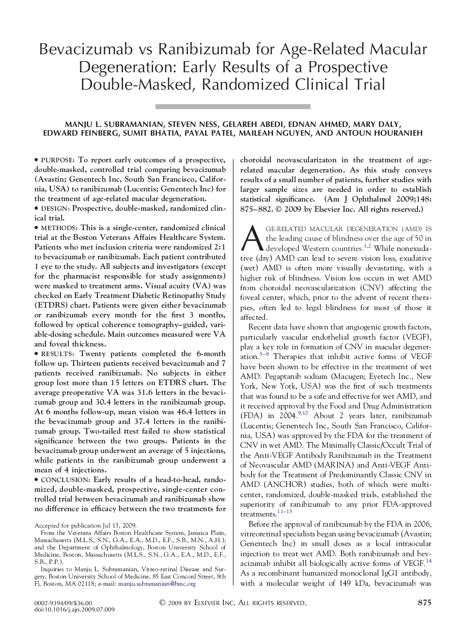Bevacizumab vs Ranibizumab for Age-Related Macular Degeneration: Early Results of a Prospective Double-Masked, Randomized Clinical Trial