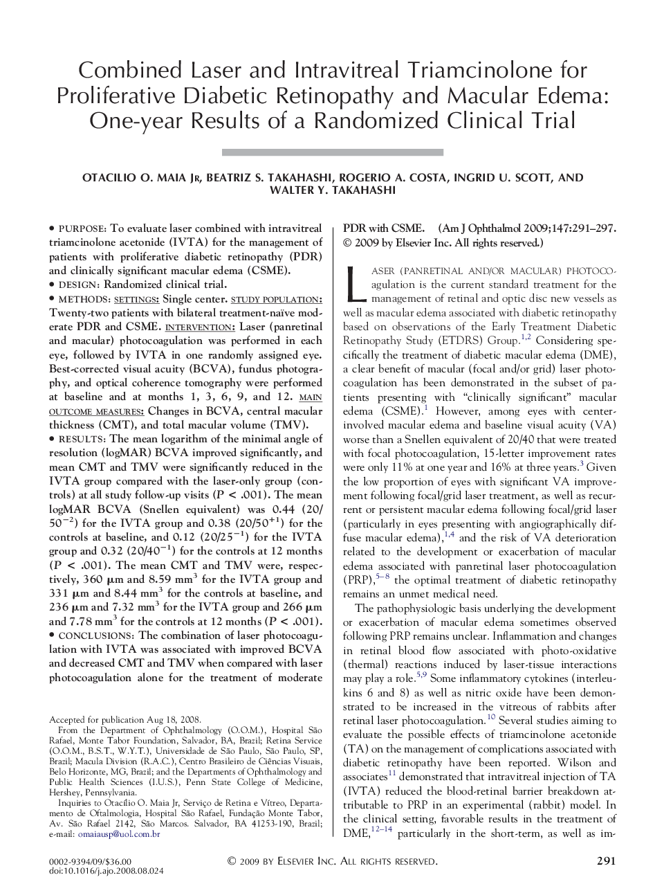 Combined Laser and Intravitreal Triamcinolone for Proliferative Diabetic Retinopathy and Macular Edema: One-year Results of a Randomized Clinical Trial