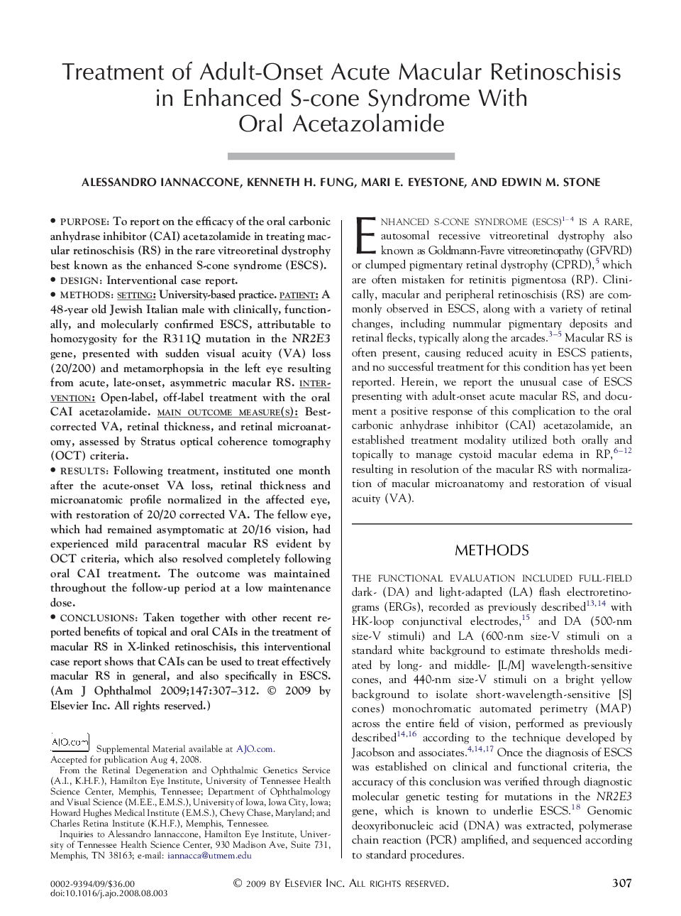 Treatment of Adult-Onset Acute Macular Retinoschisis in Enhanced S-cone Syndrome With Oral Acetazolamide