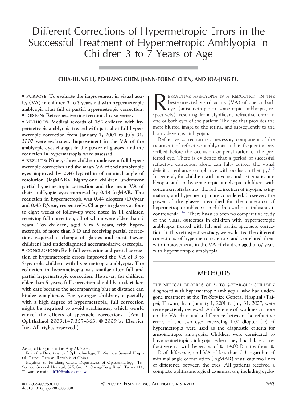 Different Corrections of Hypermetropic Errors in the Successful Treatment of Hypermetropic Amblyopia in Children 3 to 7 Years of Age