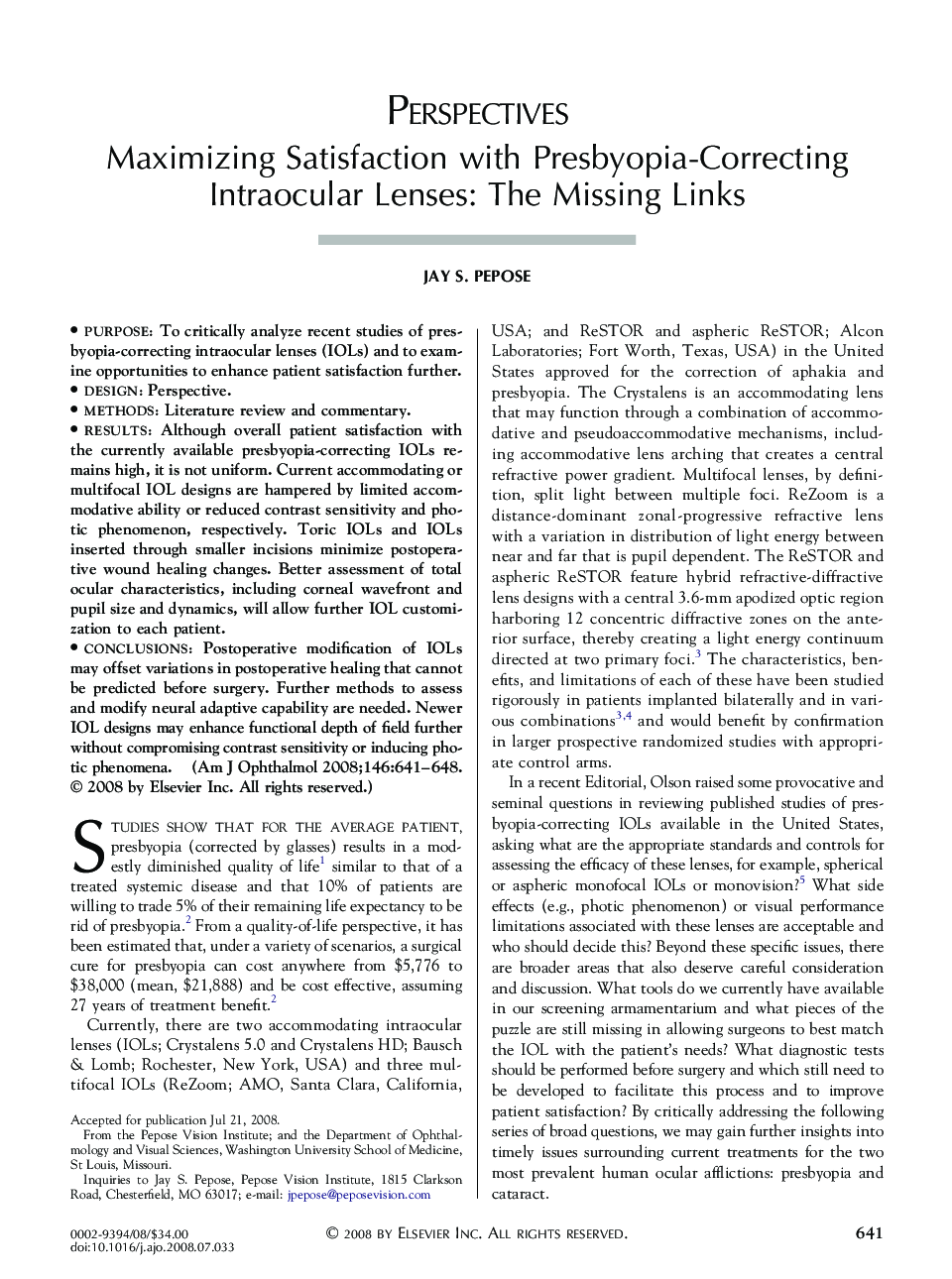 Maximizing Satisfaction with Presbyopia-Correcting Intraocular Lenses: The Missing Links