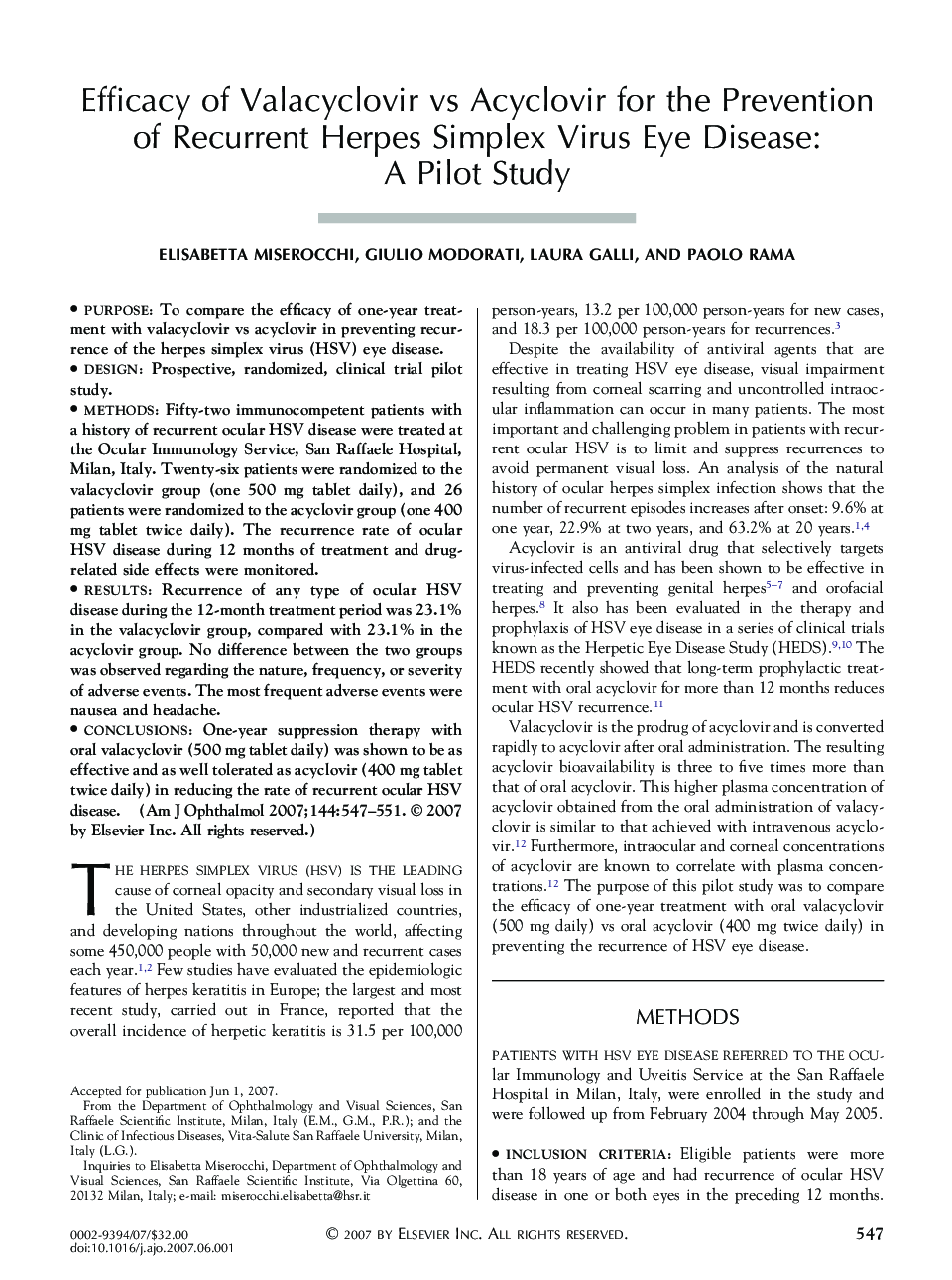 Efficacy of Valacyclovir vs Acyclovir for the Prevention of Recurrent Herpes Simplex Virus Eye Disease: A Pilot Study
