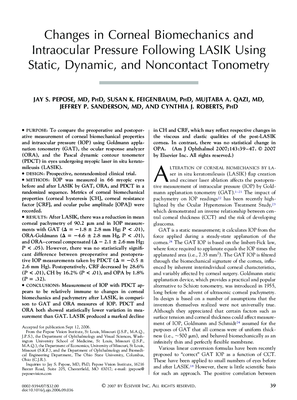 Changes in Corneal Biomechanics and Intraocular Pressure Following LASIK Using Static, Dynamic, and Noncontact Tonometry