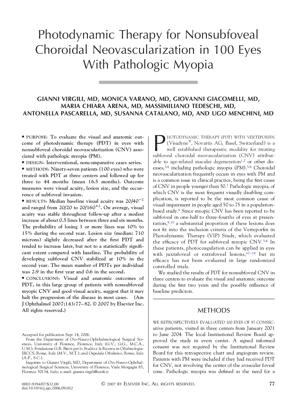Photodynamic Therapy for Nonsubfoveal Choroidal Neovascularization in 100 Eyes With Pathologic Myopia