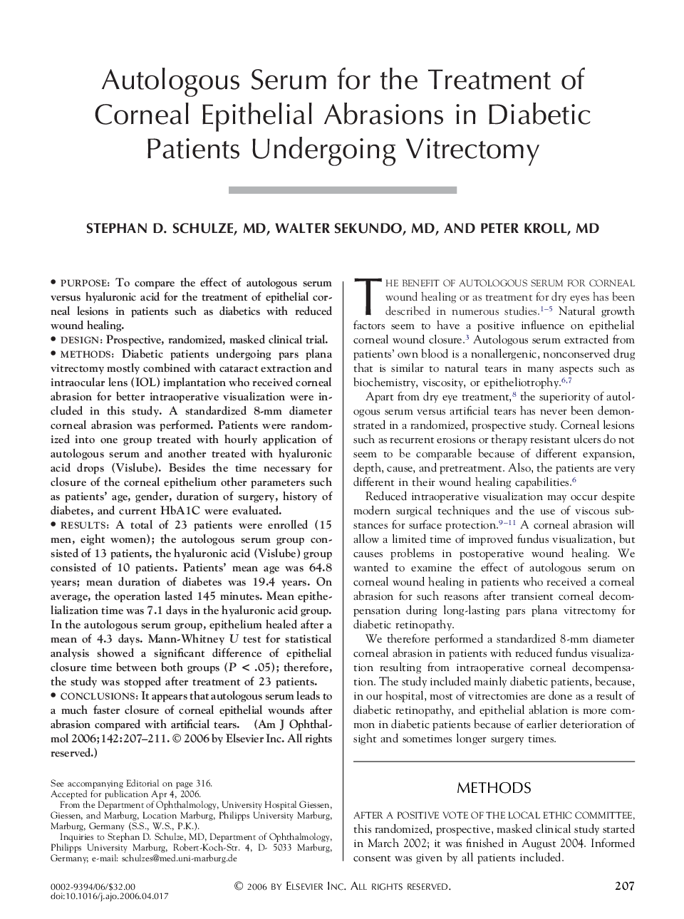Autologous Serum for the Treatment of Corneal Epithelial Abrasions in Diabetic Patients Undergoing Vitrectomy 