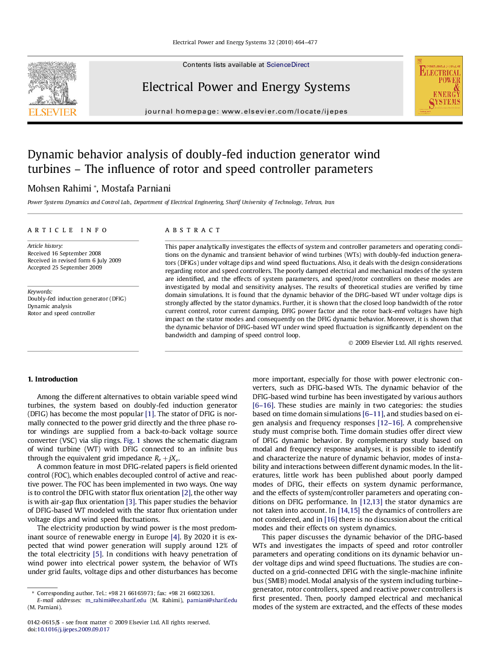 Dynamic behavior analysis of doubly-fed induction generator wind turbines – The influence of rotor and speed controller parameters