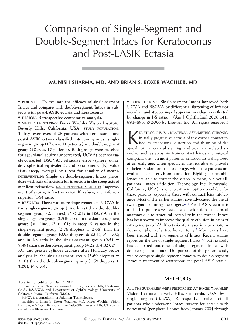 Comparison of Single-Segment and Double-Segment Intacs for Keratoconus and Post-LASIK Ectasia