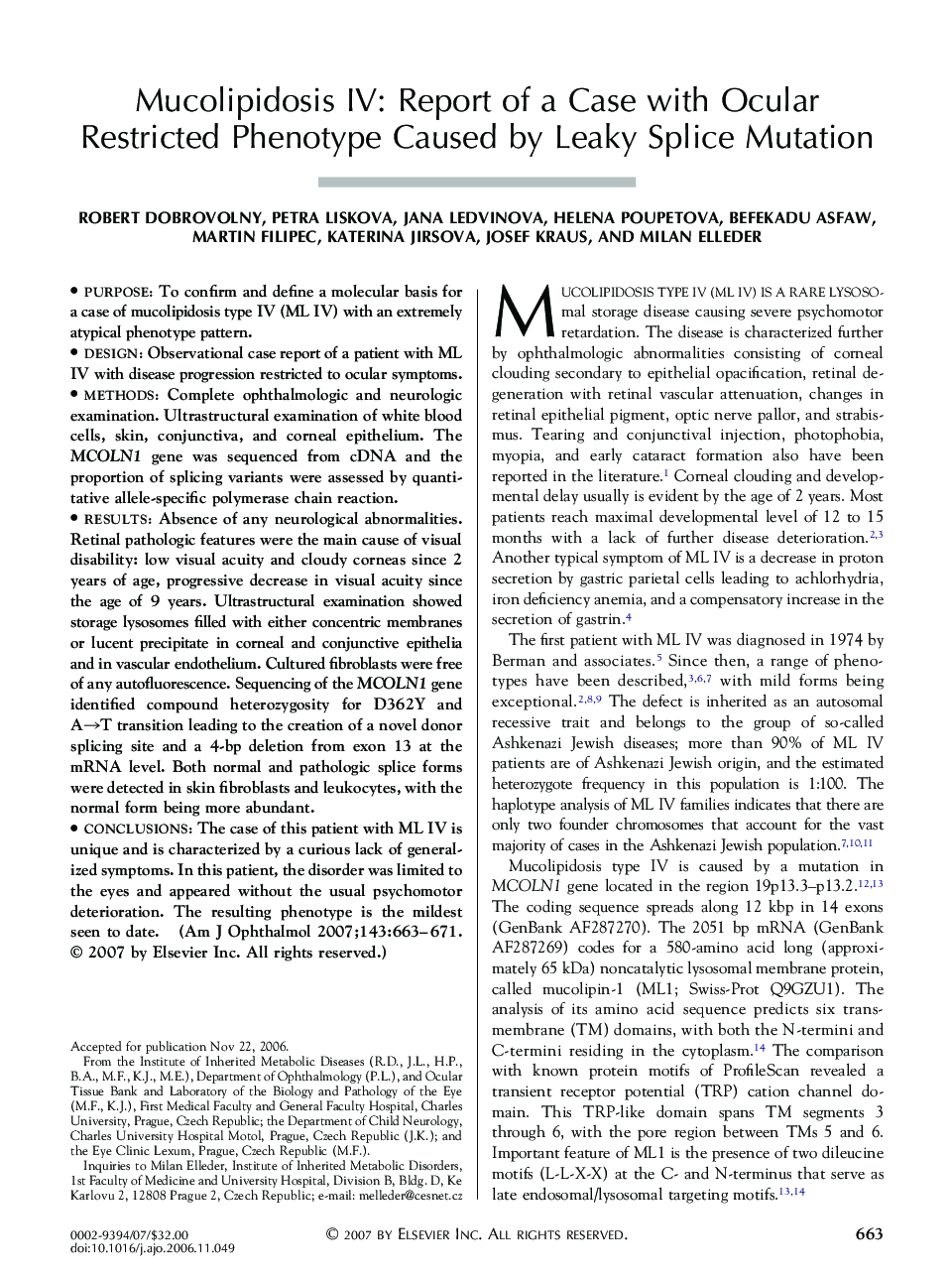 Mucolipidosis IV: Report of a Case with Ocular Restricted Phenotype Caused by Leaky Splice Mutation