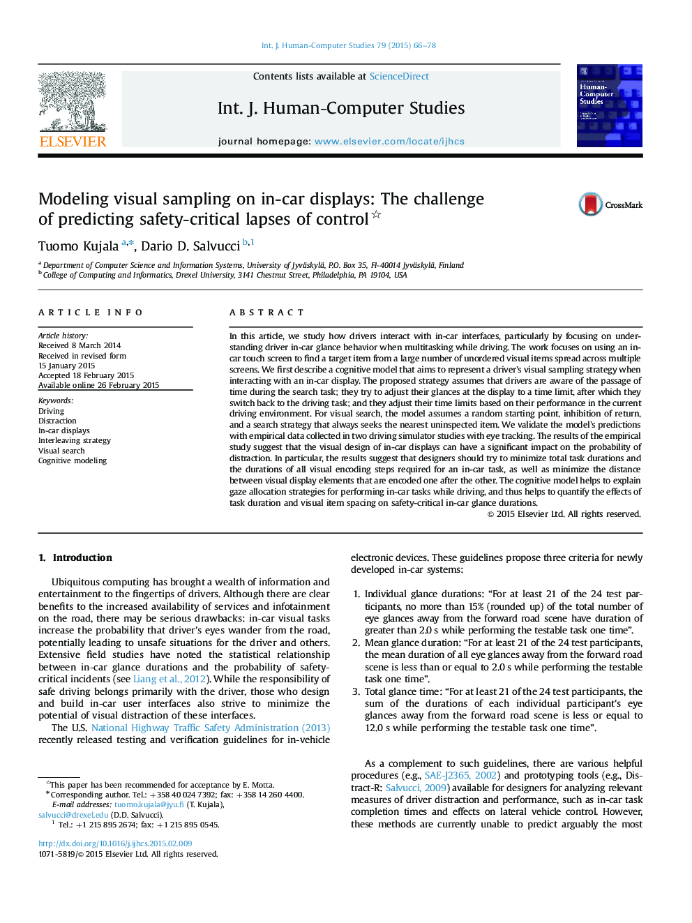 Modeling visual sampling on in-car displays: The challenge of predicting safety-critical lapses of control 