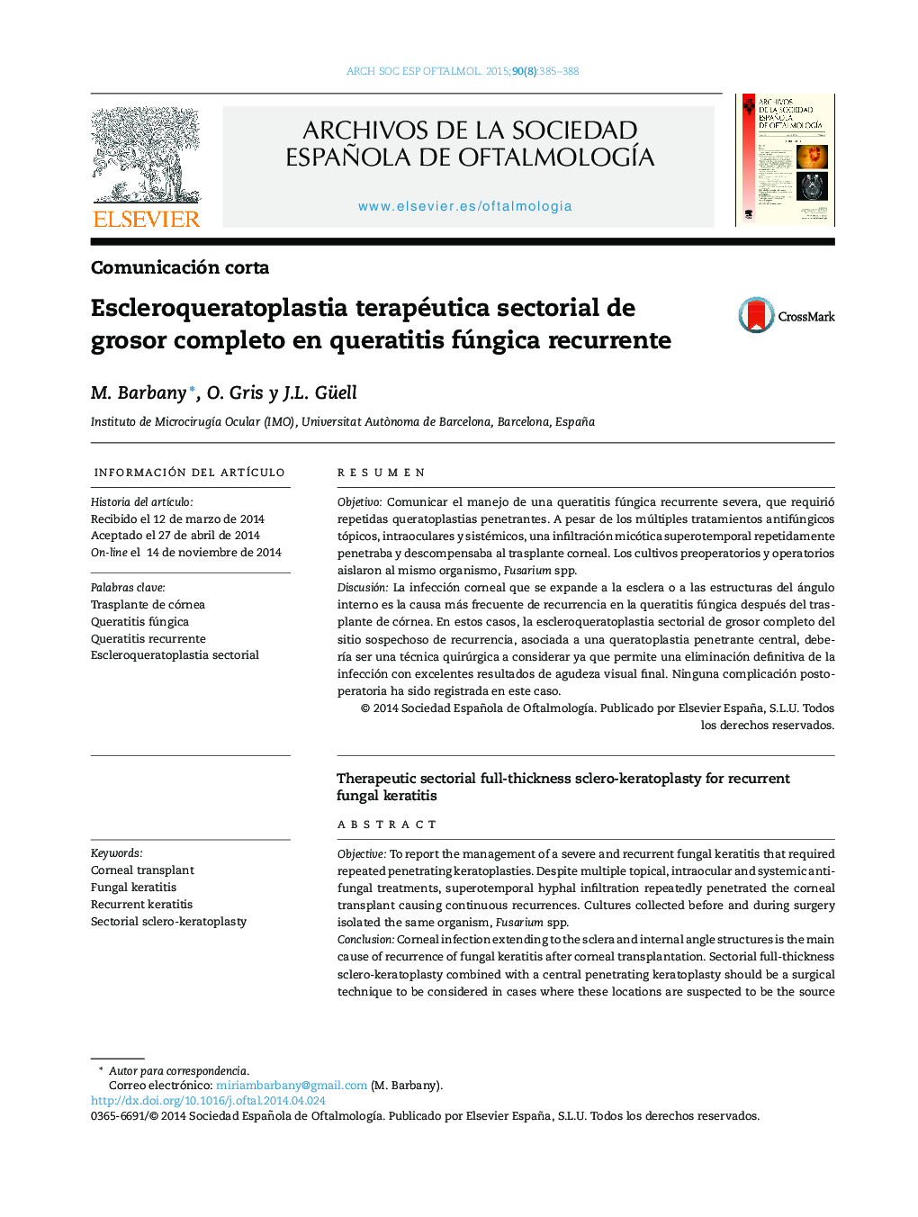 Escleroqueratoplastia terapéutica sectorial de grosor completo en queratitis fúngica recurrente