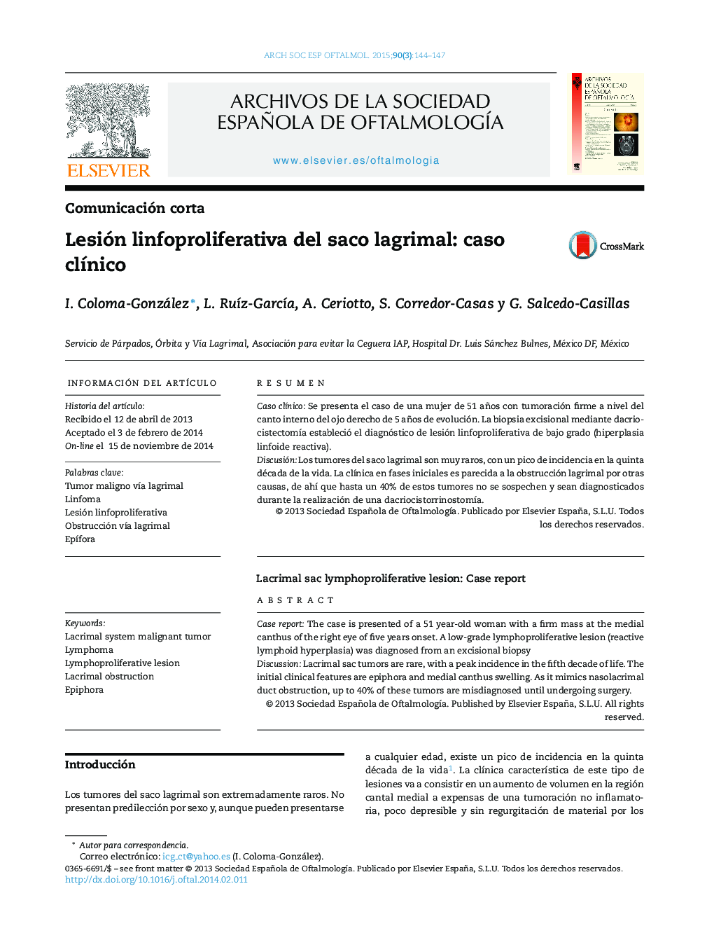 Lesión linfoproliferativa del saco lagrimal: caso clÃ­nico