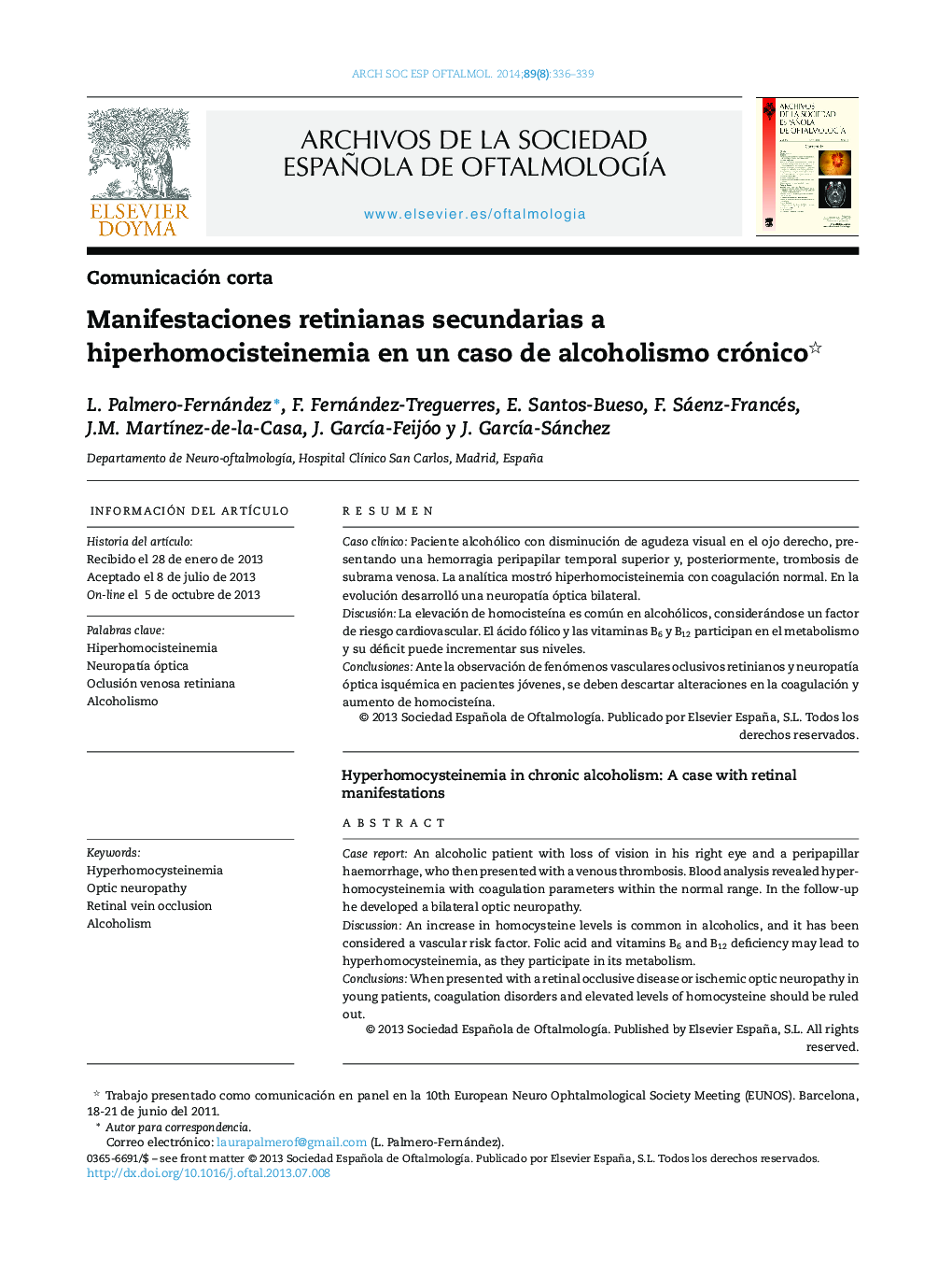 Manifestaciones retinianas secundarias a hiperhomocisteinemia en un caso de alcoholismo crónico