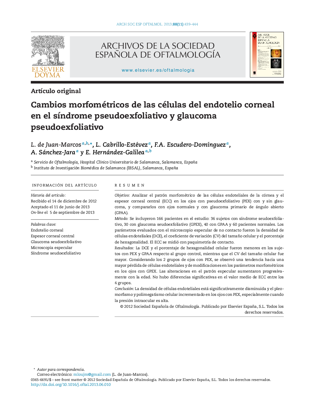 Cambios morfométricos de las células del endotelio corneal en el sÃ­ndrome pseudoexfoliativo y glaucoma pseudoexfoliativo