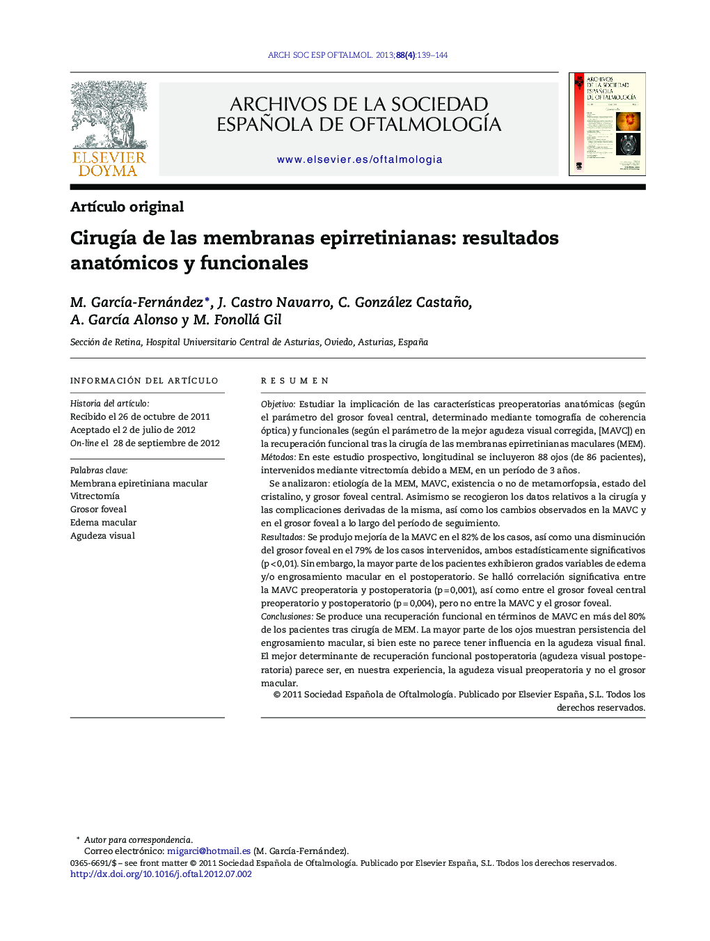 Cirugía de las membranas epirretinianas: resultados anatómicos y funcionales