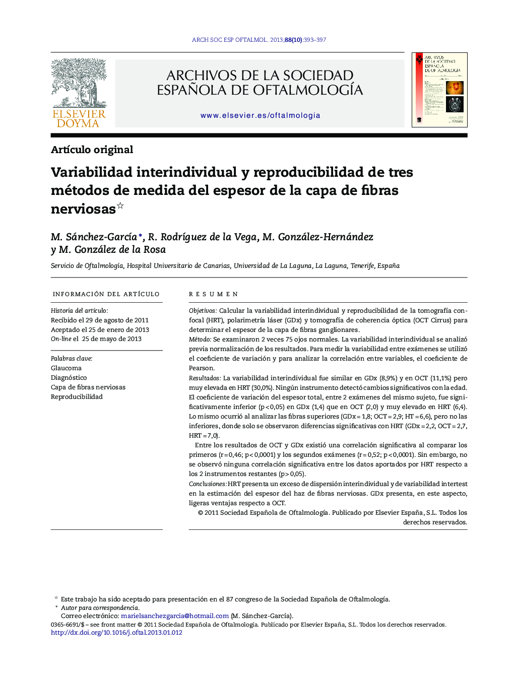 Variabilidad interindividual y reproducibilidad de tres métodos de medida del espesor de la capa de fibras nerviosas 