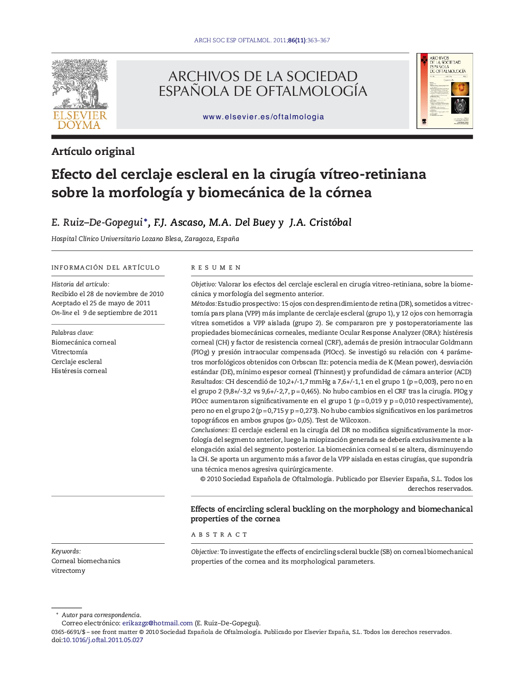 Efecto del cerclaje escleral en la cirugía vítreo-retiniana sobre la morfología y biomecánica de la córnea