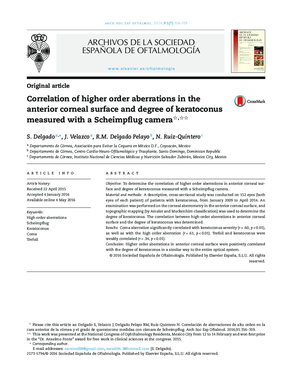 Correlation of higher order aberrations in the anterior corneal surface and degree of keratoconus measured with a Scheimpflug camera 