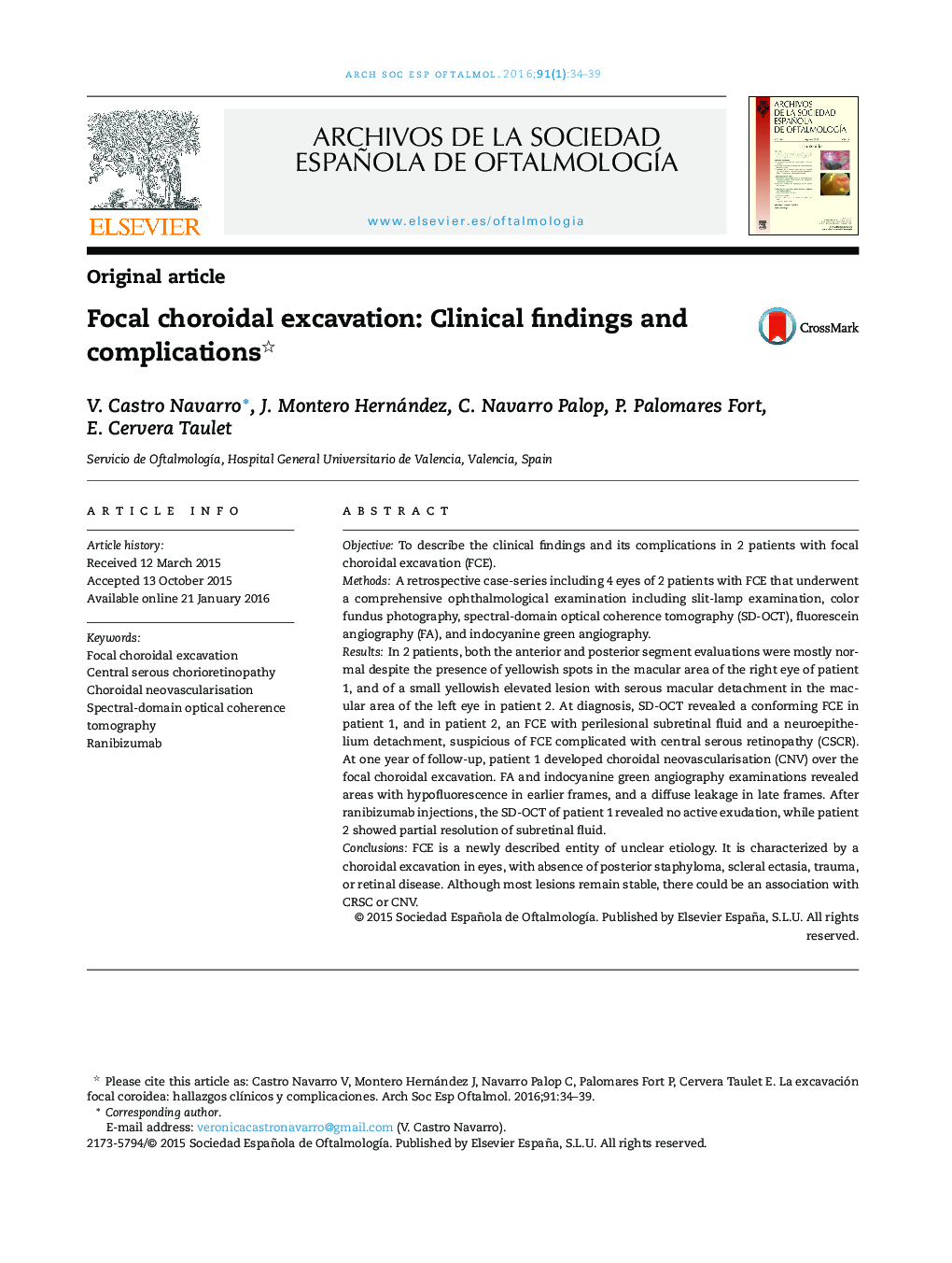 Focal choroidal excavation: Clinical findings and complications 