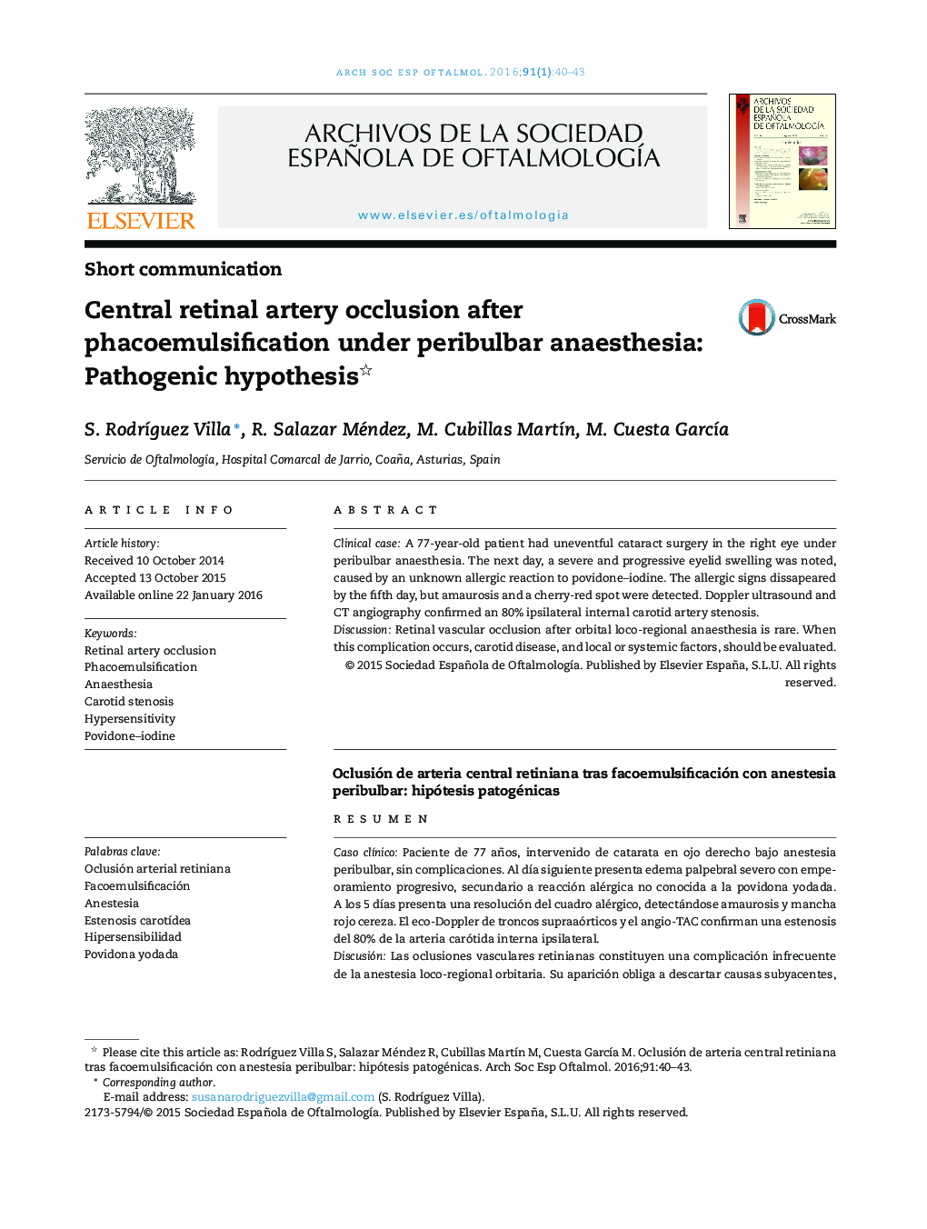 Central retinal artery occlusion after phacoemulsification under peribulbar anaesthesia: Pathogenic hypothesis