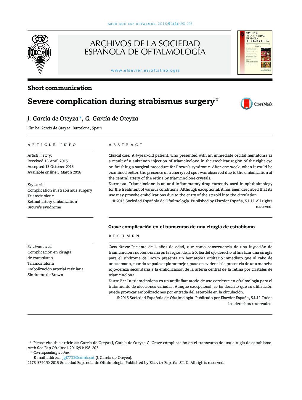 Severe complication during strabismus surgery