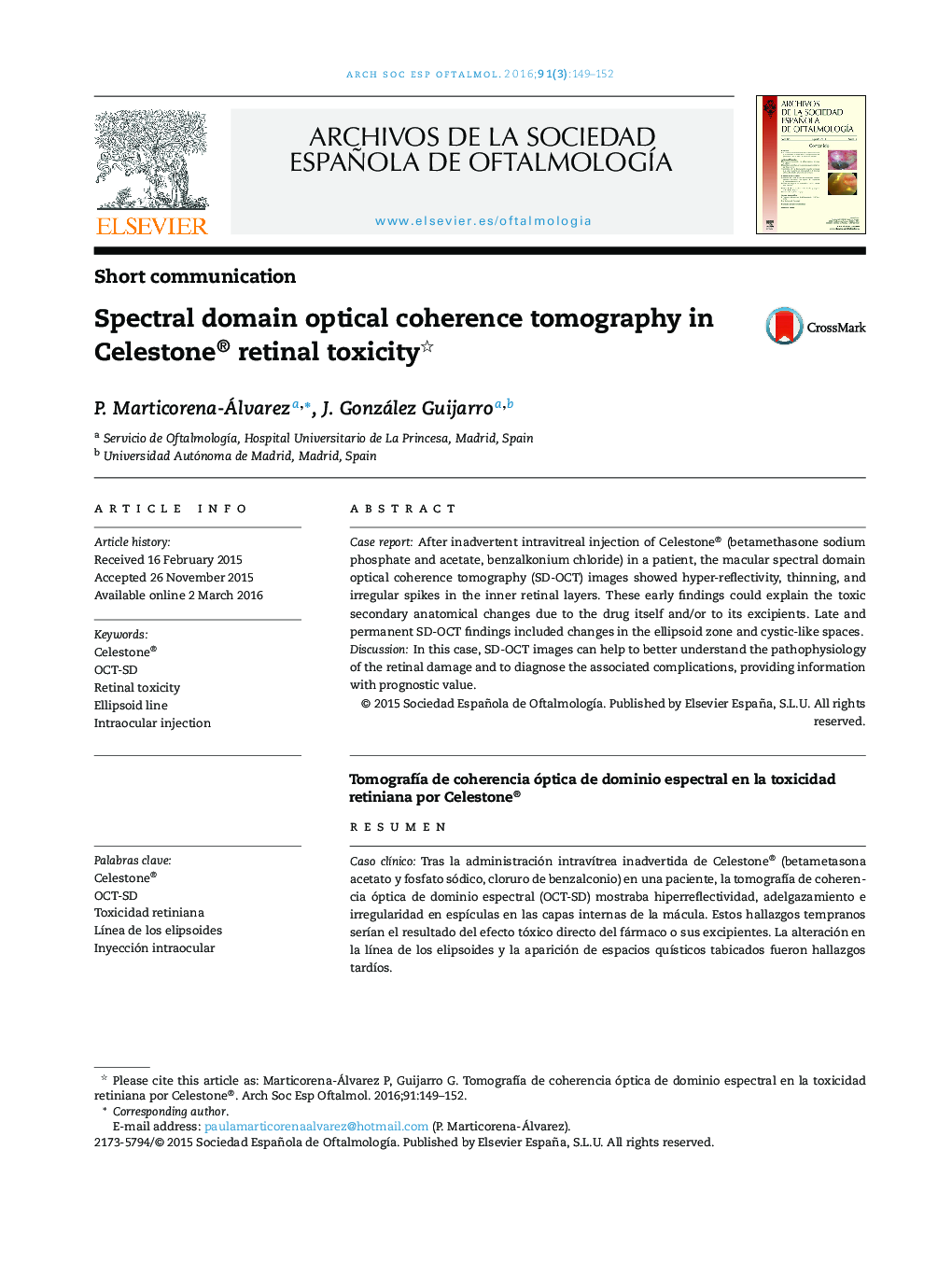 Spectral domain optical coherence tomography in Celestone® retinal toxicity 