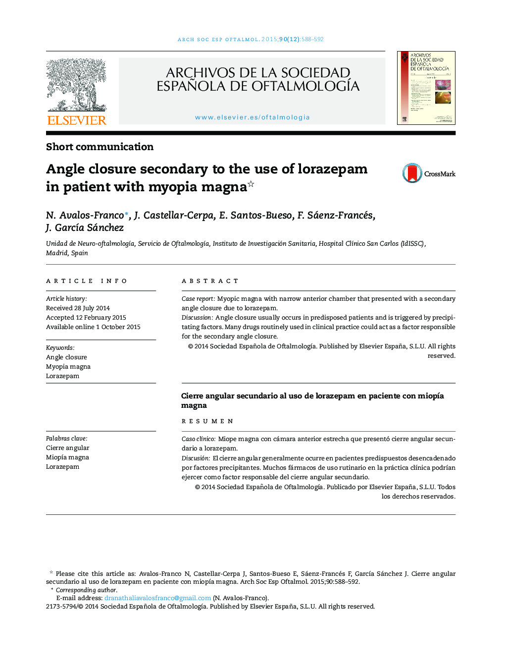 Angle closure secondary to the use of lorazepam in patient with myopia magna 