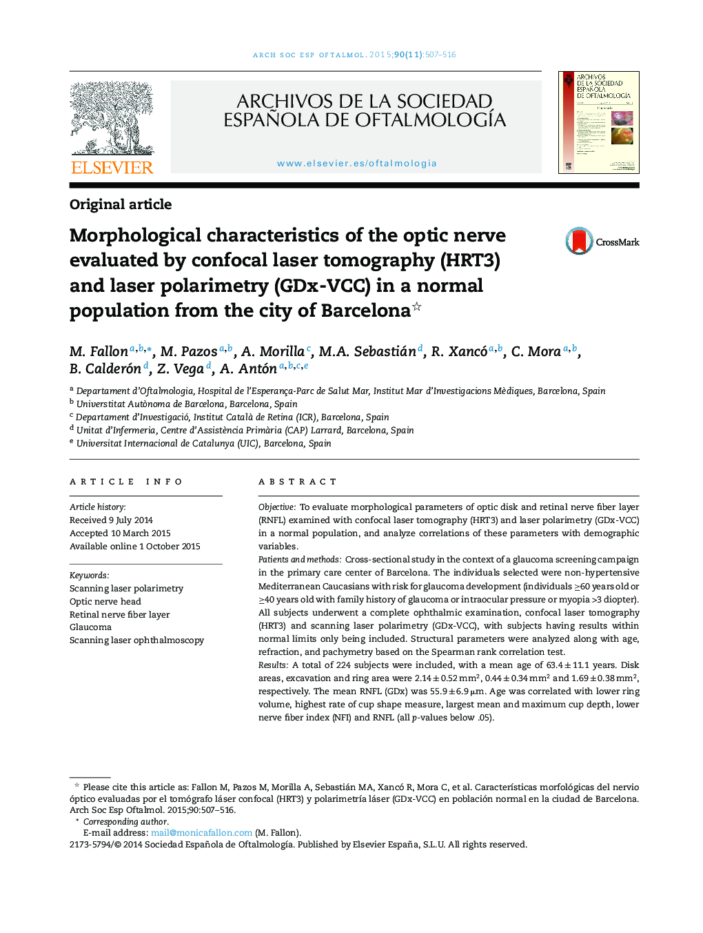 Morphological characteristics of the optic nerve evaluated by confocal laser tomography (HRT3) and laser polarimetry (GDx-VCC) in a normal population from the city of Barcelona