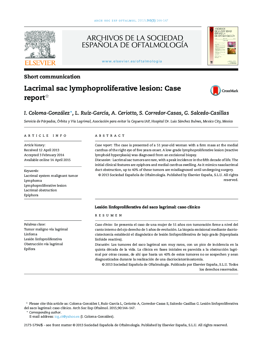 Lacrimal sac lymphoproliferative lesion: Case report