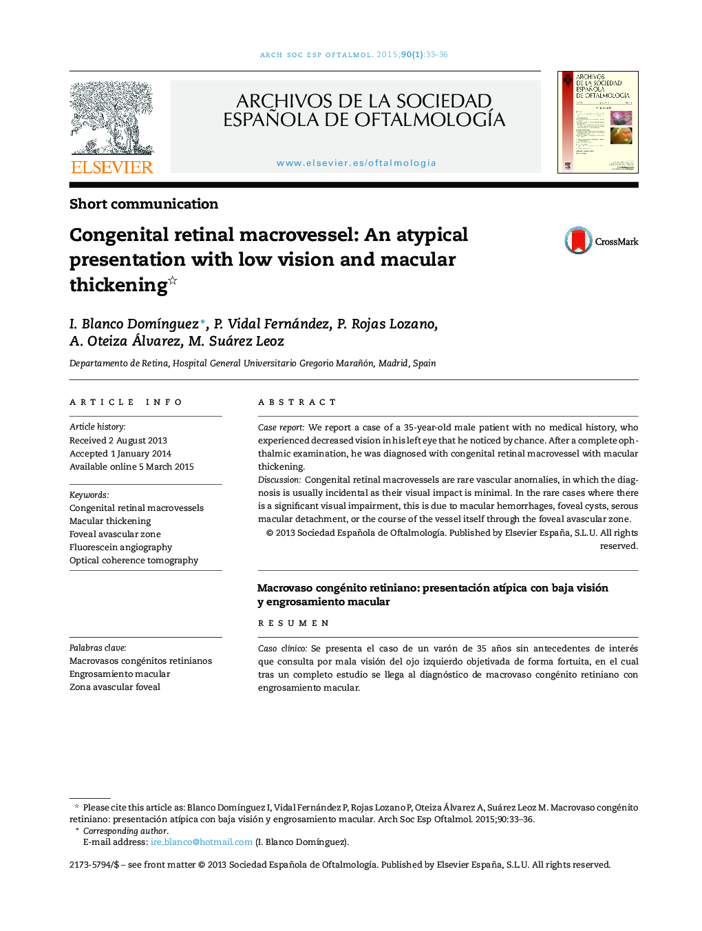 Congenital retinal macrovessel: An atypical presentation with low vision and macular thickening