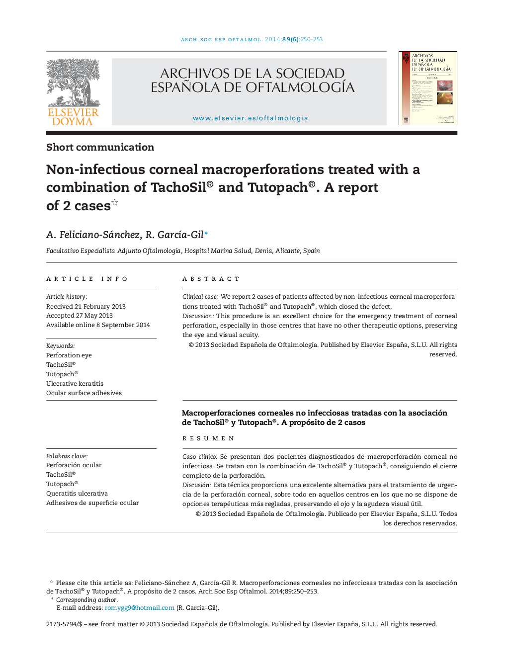 Non-infectious corneal macroperforations treated with a combination of TachoSil® and Tutopach®. A report of 2 cases 