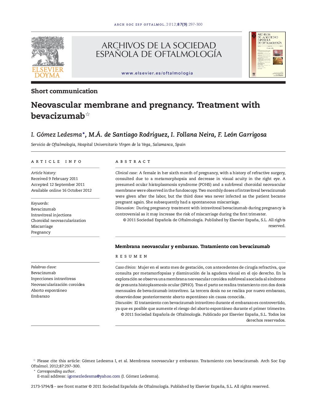 Neovascular membrane and pregnancy. Treatment with bevacizumab 