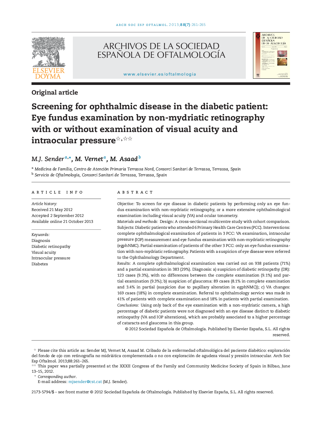 Screening for ophthalmic disease in the diabetic patient: Eye fundus examination by non-mydriatic retinography with or without examination of visual acuity and intraocular pressure 