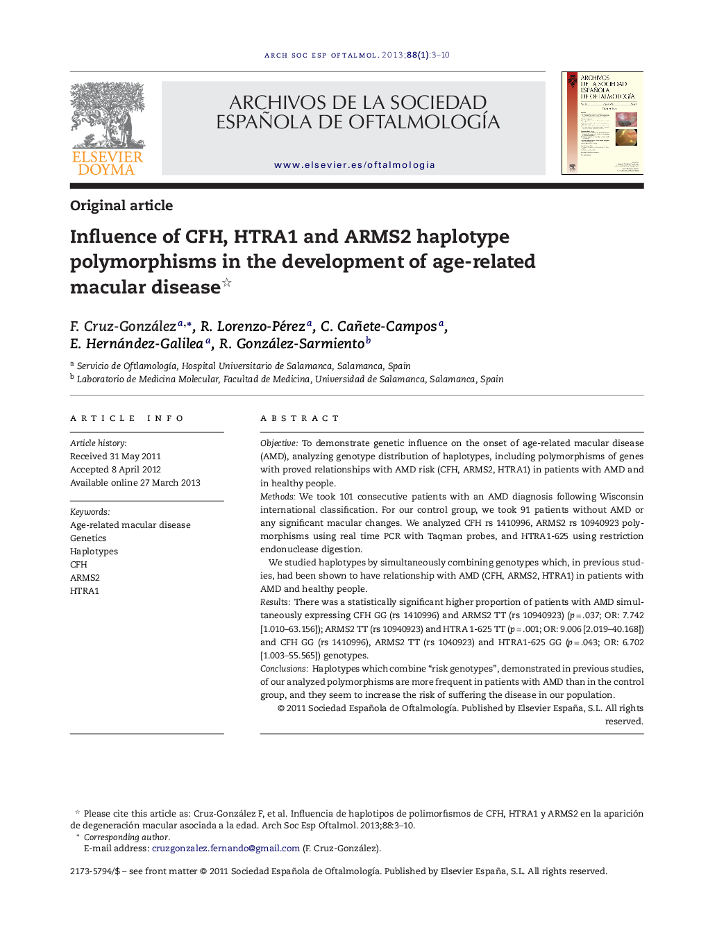 Influence of CFH, HTRA1 and ARMS2 haplotype polymorphisms in the development of age-related macular disease 