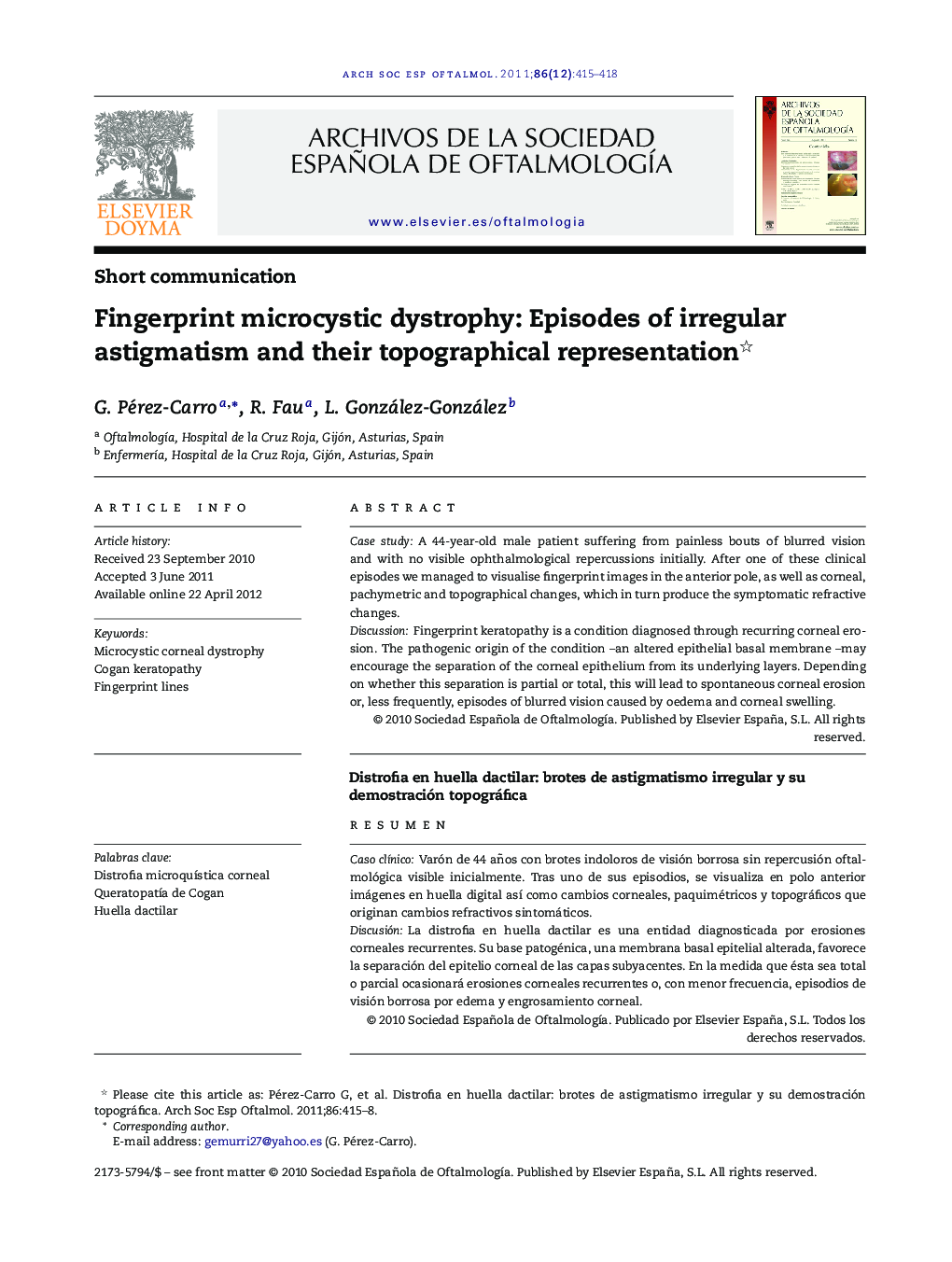 Fingerprint microcystic dystrophy: Episodes of irregular astigmatism and their topographical representation 