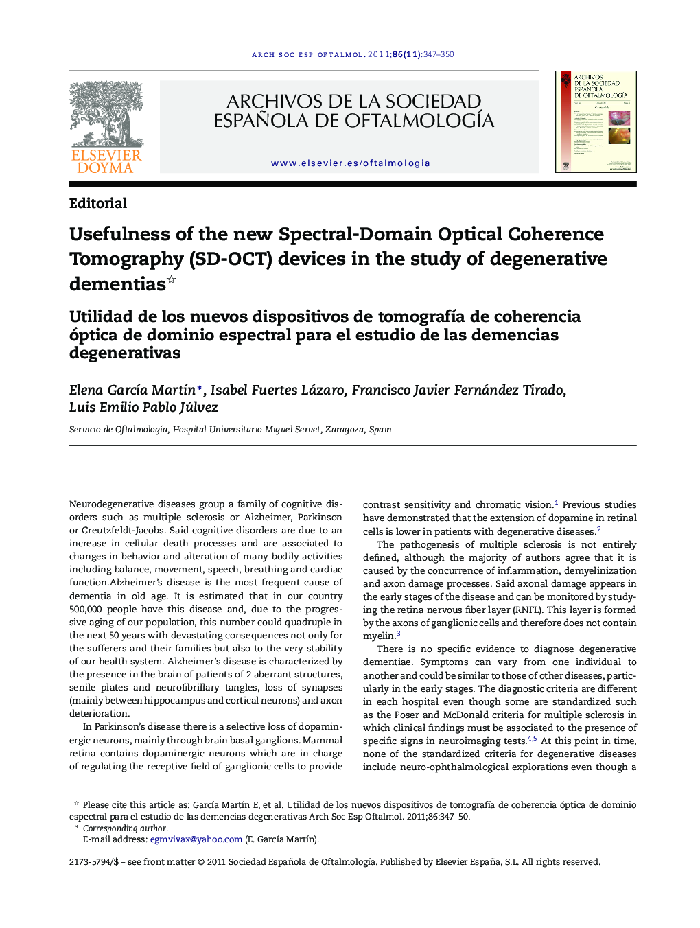 Usefulness of the new Spectral-Domain Optical Coherence Tomography (SD-OCT) devices in the study of degenerative dementias