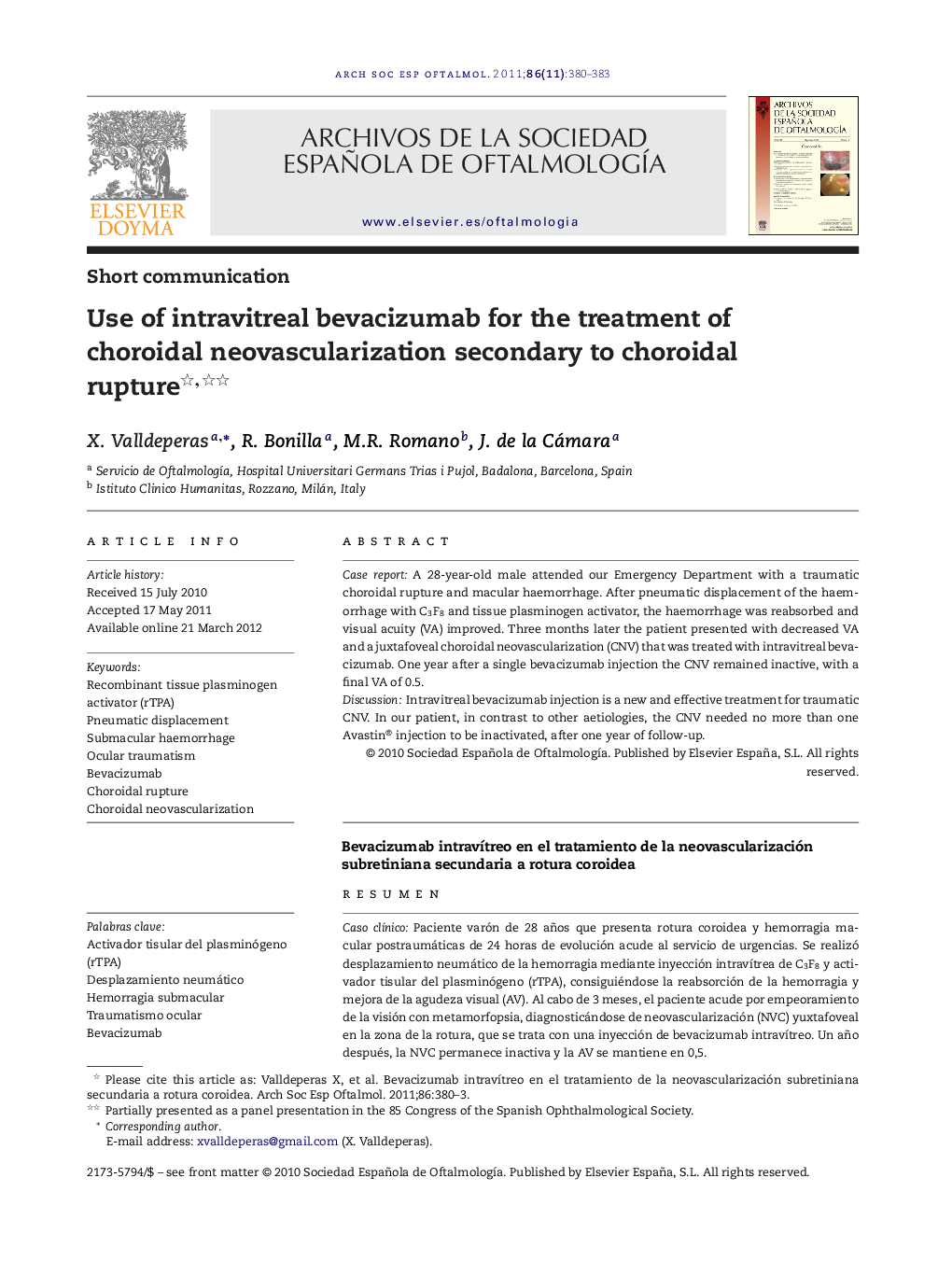 Use of intravitreal bevacizumab for the treatment of choroidal neovascularization secondary to choroidal rupture 