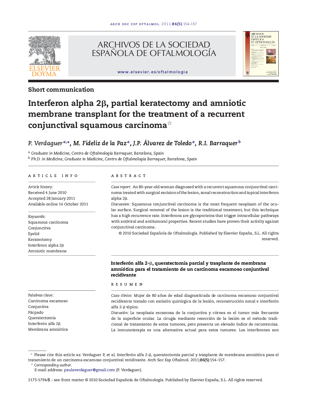 Interferon alpha 2β, partial keratectomy and amniotic membrane transplant for the treatment of a recurrent conjunctival squamous carcinoma 